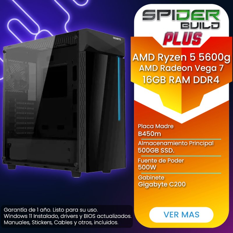 Spider Build Plus AMD Ryzen 5 5600g | Radeon Vega 7 | 16 GB RAM | B450m | SSD 500GB